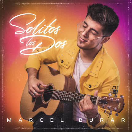 🎵 **Solitos los dos – Marcel Burar** Guitarras acústicas por **NICO LIRA** 📀 Género: Balada / Pop latino 🗓️ Año: 2020